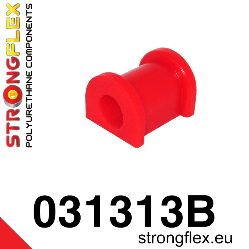 031313B - Rear Anti Roll BarBush 12-19mm - Polyurethane strongflex.eu