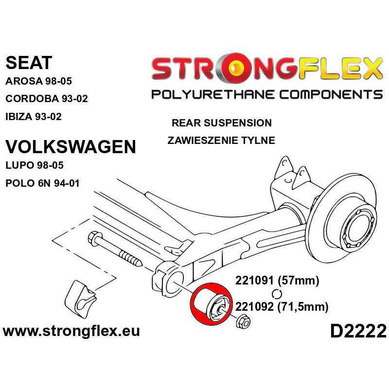 STRONGFLEX|221092B: Rear beam bush 71,5mm Seat Córdoba I 93-02 6K Ibiza II Volkswagen Polo III 94-02 6N diagram scheme:D2222