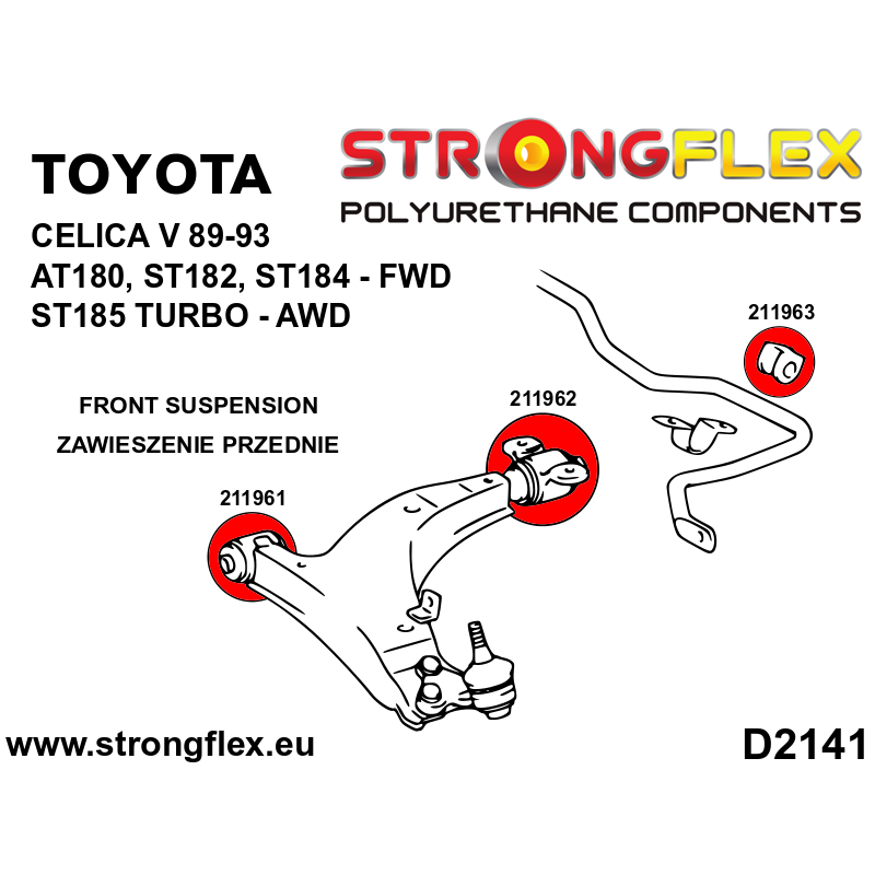 STRONGFLEX|211961A: Front wishbone front bush SPORT Toyota Celica V 89-93 T180 diagram scheme:D2141