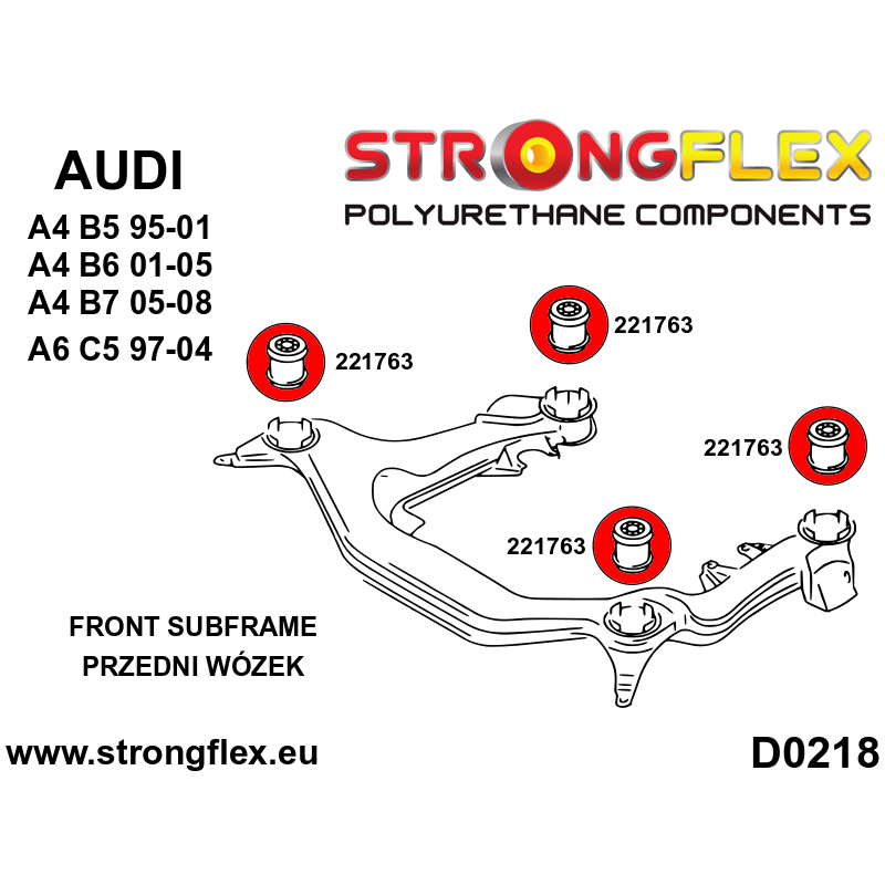 STRONGFLEX|221763B: Front subframe bush Audi A6/S6 RS6 C5 97-04 Quattro Allroad FWD A4 S4 RS4 I 95-01 B5 diagram scheme:D0218