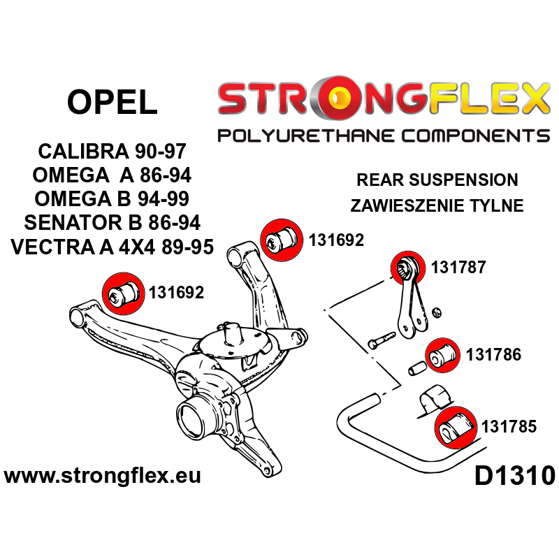 STRONGFLEX|131692A: Rear trailing arm bush SPORT Opel/Vauxhall Calibra 89-97 Senator Kikinda Royale B diagram scheme:D1310