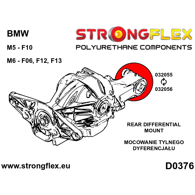 STRONGFLEX|032055A: Rear differential bush insert SPORT BMW Seria 5 VI 09-17 F10/F11 F07 M5 11-17 6 III diagram scheme:D0376