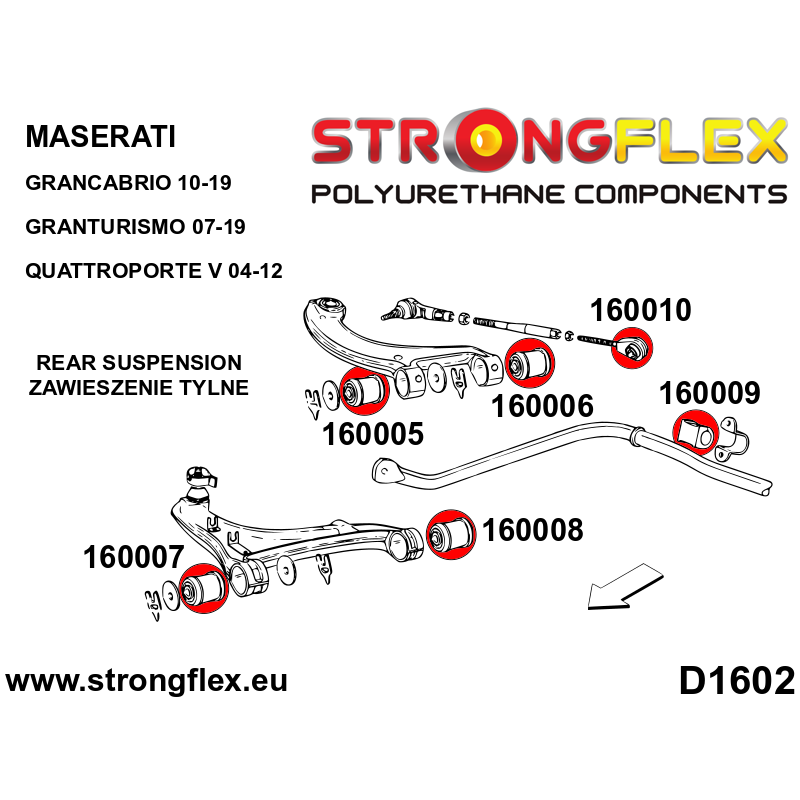 STRONGFLEX|160007A: Rear lower arm – front bush SPORT Maserati Grancabrio 10-19 Granturismo 07-19 diagram scheme:D1602