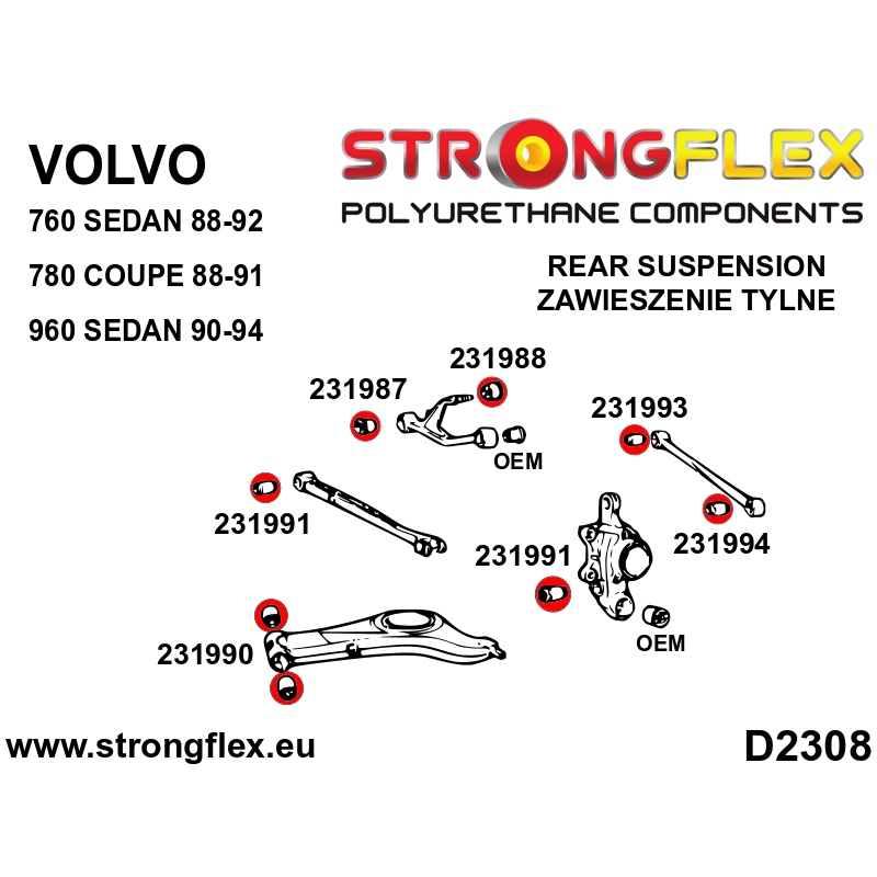 STRONGFLEX|236213A: Komplettes Fahrwerk Buchsen-Kit SPORT Volvo seria 700 760 81-92 multilink 780 86-91 Diagramm Schema:D2308