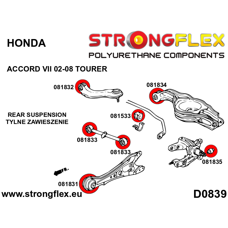 STRONGFLEX|081831A: Rear trailing arm bush SPORT Honda Accord VII 02-08 Tourer diagram scheme:D0839