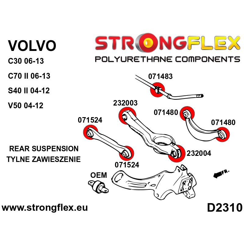 STRONGFLEX|232003A: Tuleja wahacza tylnego dolnego – wewnętrzna SPORT Volvo C30 06-13 S40 II 04-12 V50 diagram schemat:D2310