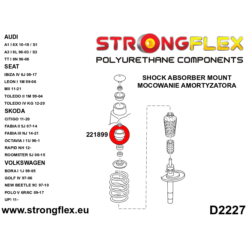 STRONGFLEX|221899A: Front shock top mount bush SPORT Audi A3/S3 RS3 I 96-03 8L FWD 99-03 Quattro TT TTS diagram scheme:D2227