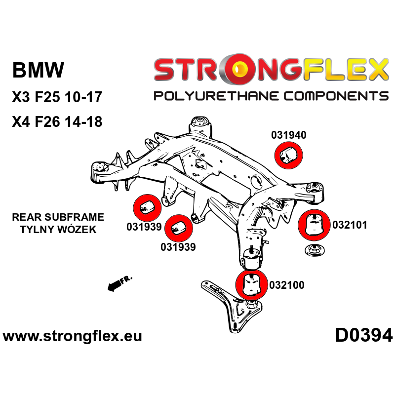 STRONGFLEX|032100A: Rear subframe – front bush SPORT BMW X3 II 10-17 F25 X4 I 14-18 diagram scheme:D0394