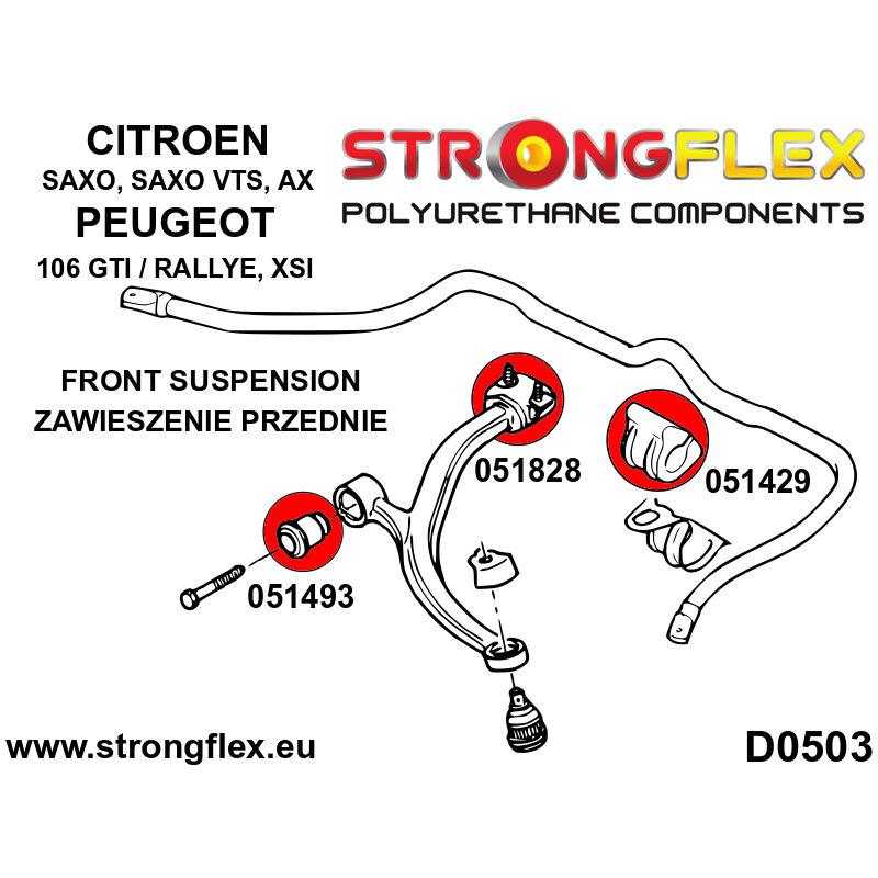 STRONGFLEX|056005A: Front suspension bush kit SPORT Citroën Saxo/Chanson 97-99 VTS VTR Peugeot 106 91-03 diagram scheme:D0503