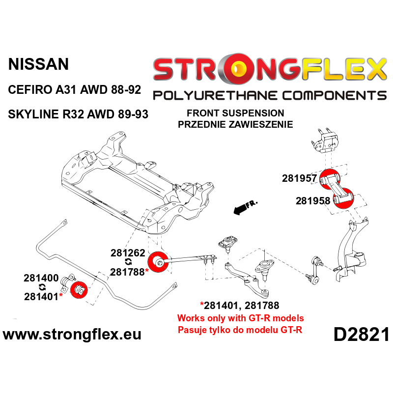 STRONGFLEX|281262A: Front lower radius arm to chassis bush SPORT Nissan 300ZX 90-96 Z32 Skyline VIII 89-94 diagram scheme:D2821