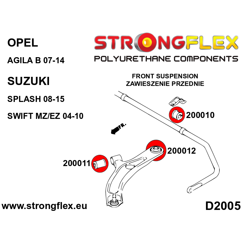 STRONGFLEX|200012B: Tuleja wahacza przedniego – tylna Suzuki Swift MZ/EZ 04-10 FZ/NZ 10-17 Splash 08-15 diagram schemat:D2005