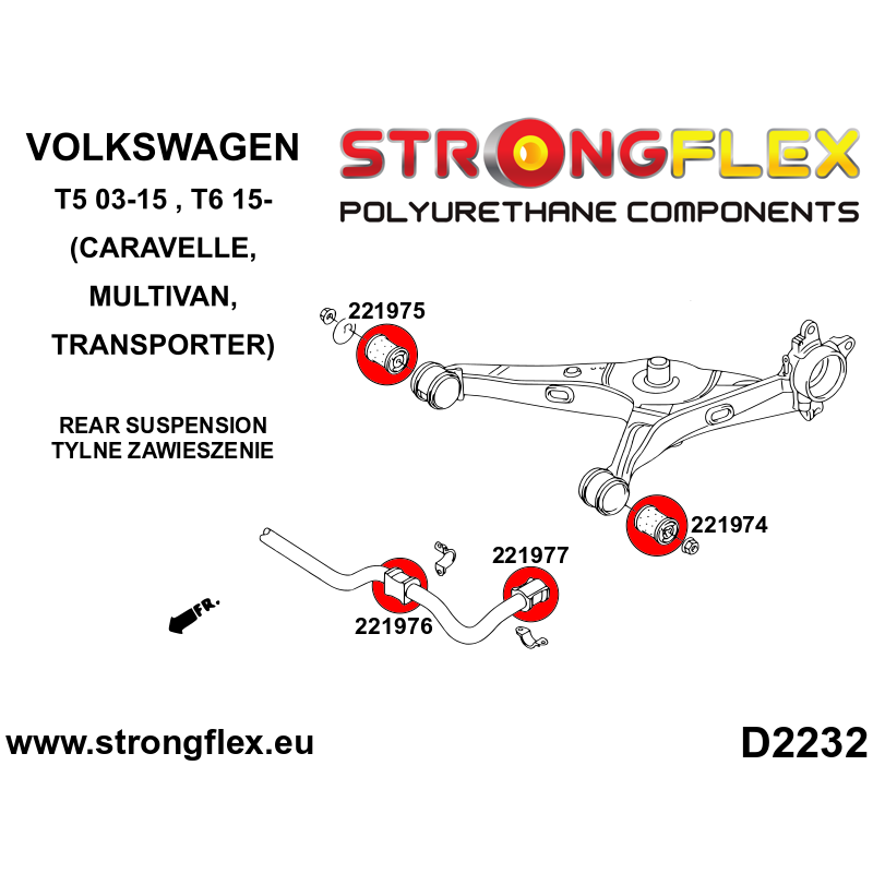 STRONGFLEX|221974A: Tuleja wahacza tylnego - zewnętrzna SPORT Volkswagen T5 03-15 Caravelle Multivan diagram schemat:D2232