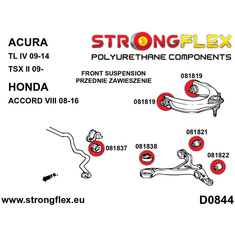 STRONGFLEX|081822A: Front lower wishbone bush – outside SPORT Acura TL III 03-08 UA6/UA7 TSX I CL9 Honda diagram scheme:D0844