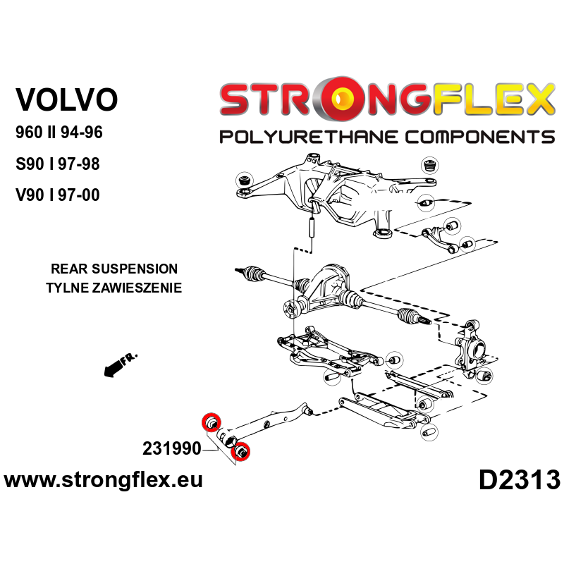 STRONGFLEX|231990A: Buchse Längslenker hinten SPORT Volvo seria 700 760 81-92 multilink 780 86-91 900 Diagramm Schema:D2313