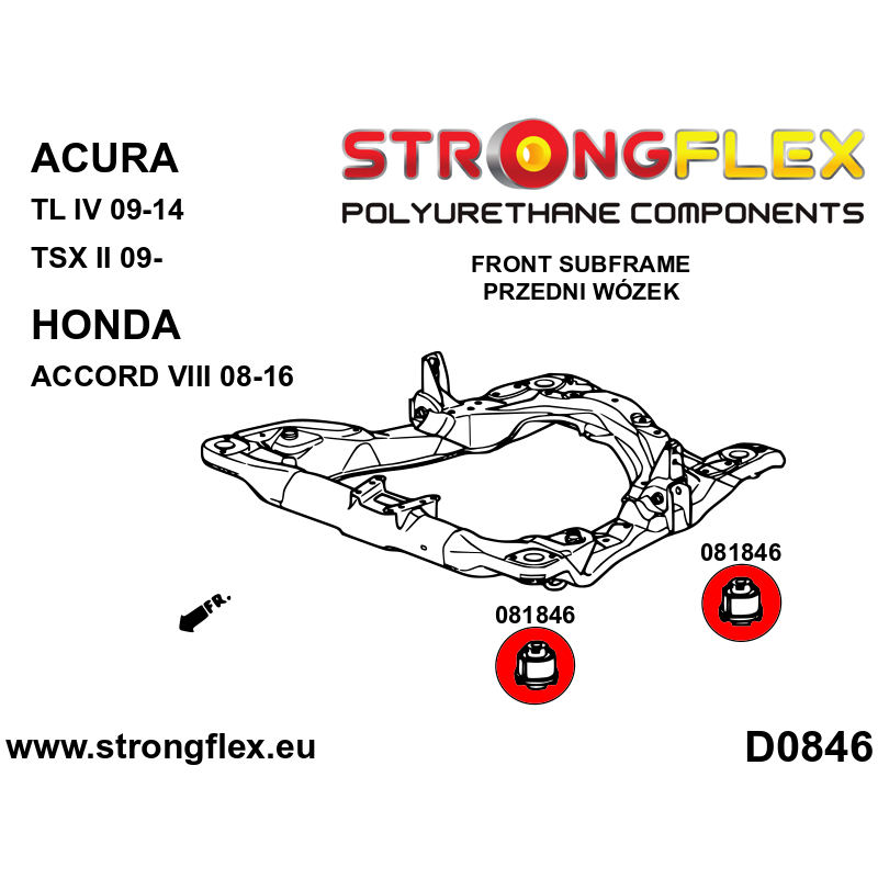 STRONGFLEX|081846B: Tuleja przedniego wózka Honda Accord VIII 08-16 Acura TL IV 09-14 UA8/UA9 TSX II diagram schemat:D0846