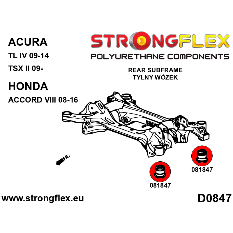 STRONGFLEX|081847A: Rear subframe bush SPORT Honda Accord VIII 08-16 Acura TL IV 09-14 UA8/UA9 TSX II