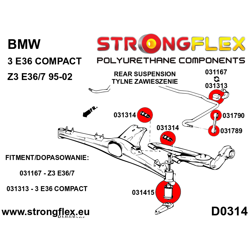 STRONGFLEX|031314A: Hintere Querlenkerbuchse SPORT BMW Seria 3 I 75-82 E21 II 82-91 E30 III 90-99 E36 Diagramm Schema:D0314