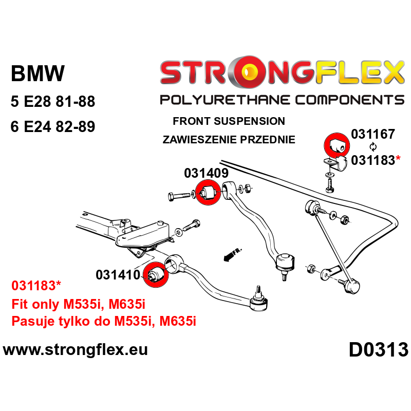 STRONGFLEX|036052A: Full suspension bush kit SPORT BMW Seria 5 II 81-88 E28 6 I 76-89 E24 diagram scheme:D0313