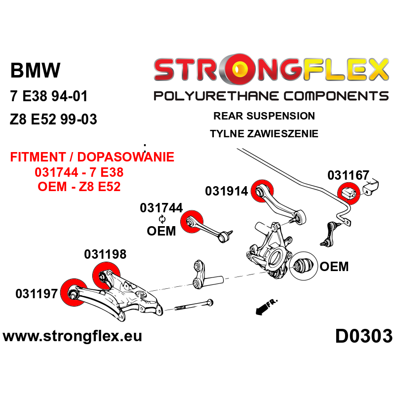 STRONGFLEX|031167A: Anti roll bar bush front / rear SPORT BMW Seria 3 III 90-99 E36 92-99 M3 IV 98-07 E46 diagram scheme:D0303