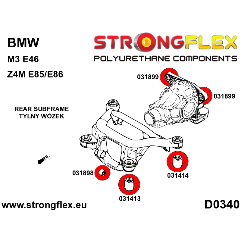 STRONGFLEX|031413A: Rear subframe front bush SPORT BMW Seria 3 IV 98-07 E46 97-06 rwd 00-06 M3 xi/xd 00-04 diagram scheme:D0340