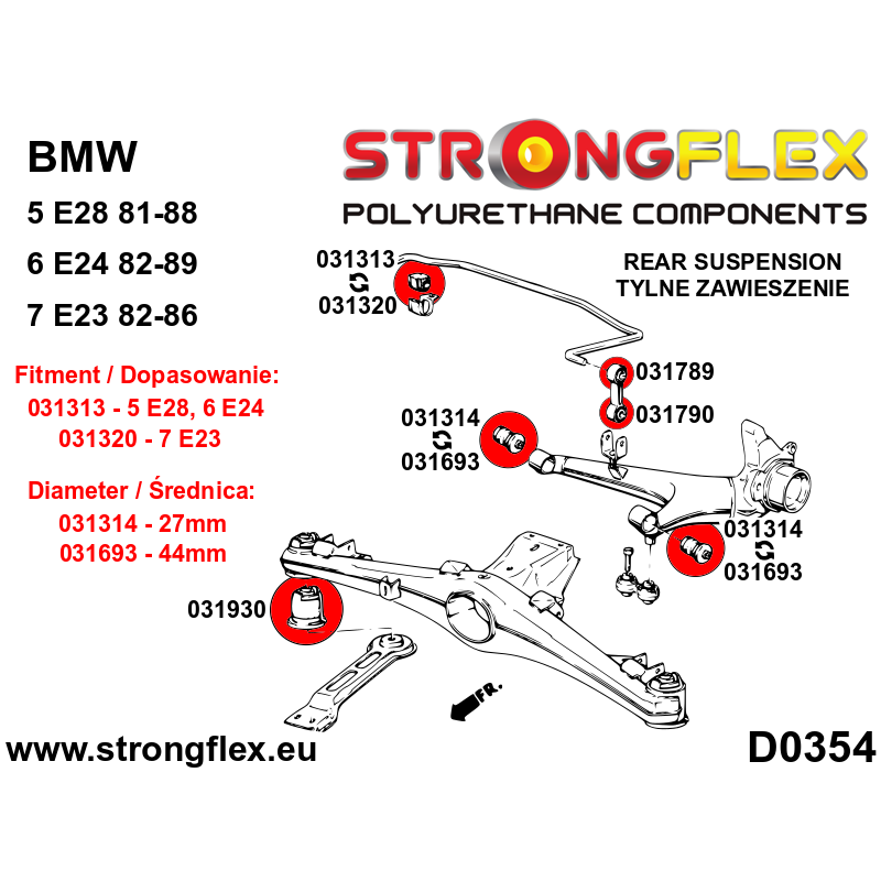 STRONGFLEX|031693A: Tuleja wahacza tylnego SPORT BMW Seria 5 II 81-88 E28 III 88-96 E34 6 I 76-89 E24 diagram schemat:D0354