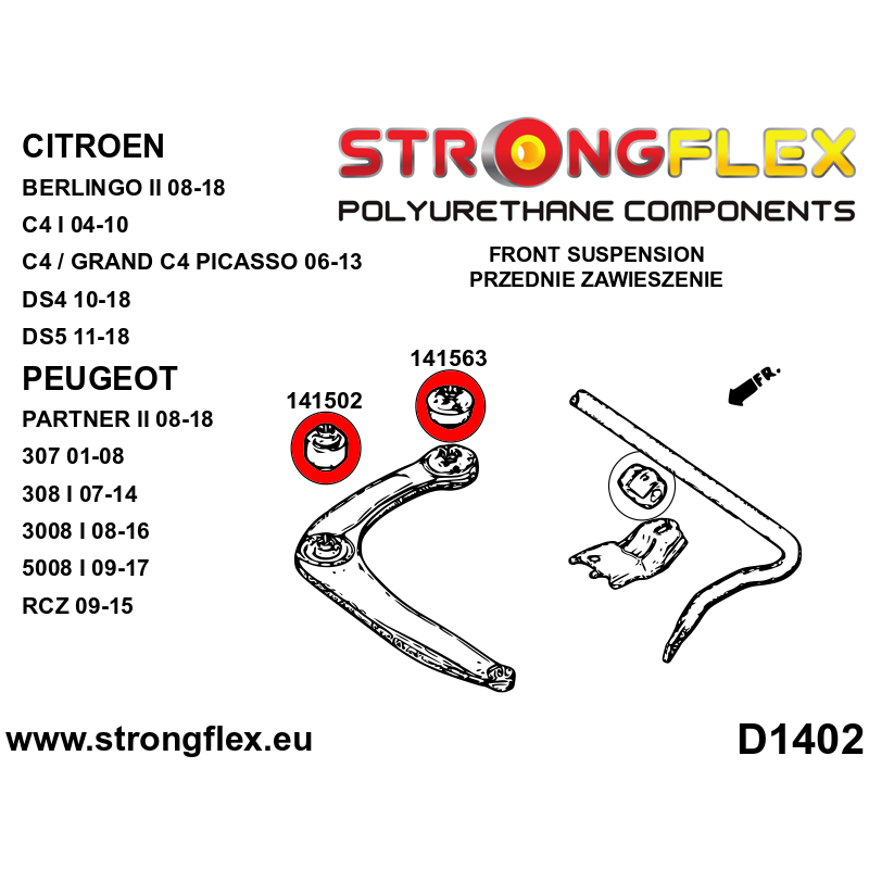 STRONGFLEX|141502A: Front wishbone bush - front SPORT Citroën Berlingo II 08-18 C4 I 04-10 Picasso/Grand diagram scheme:D1402