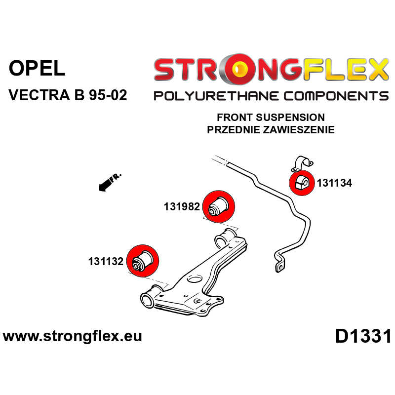 STRONGFLEX|131982A: Front control arm – rear bush SPORT Opel/Vauxhall Vectra Cavalier B 95-02