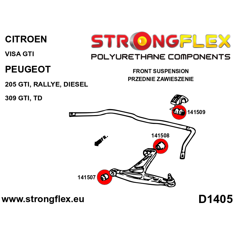 STRONGFLEX|141507A: Front wishbone bush - front SPORT Citroën Visa GTI 85-88 Peugeot 309 GTI TD 86-93 205 Rallye Diesel 84-98