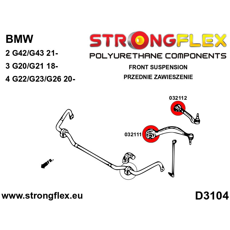 STRONGFLEX|032111A: Front suspension - front bush SPORT BMW Series 3 VII 18- G20/G21 G80 RWD XDRIVE 4 II 20- G22 G23 G26 G82